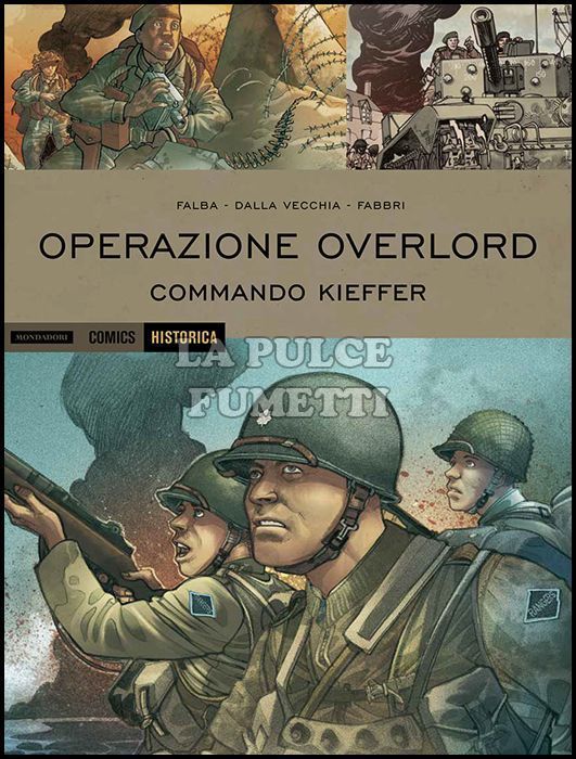 HISTORICA #    44 - OPERAZIONE OVERLORD 2: COMMANDO KIEFFER